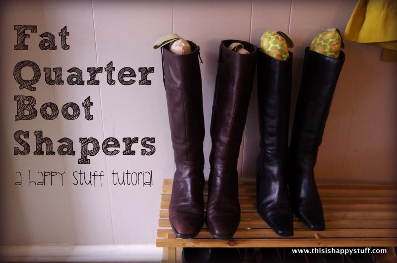boot shapers: a happy stuff tutorial